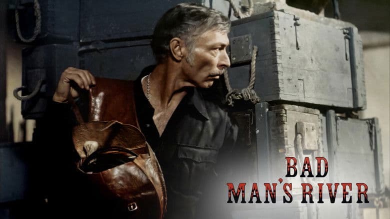 Scene from Bad Man's River
